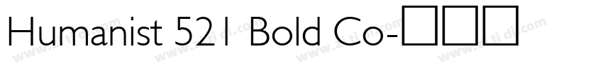 Humanist 521 Bold Co字体转换